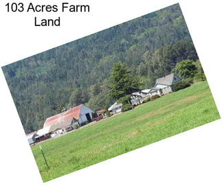 103 Acres Farm Land