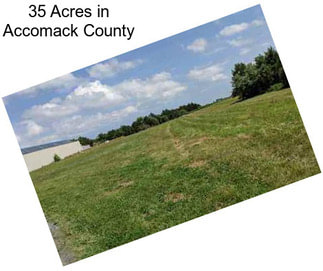 35 Acres in Accomack County