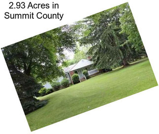 2.93 Acres in Summit County