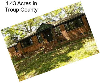 1.43 Acres in Troup County