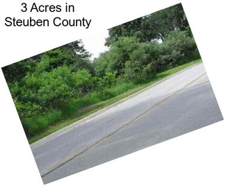 3 Acres in Steuben County