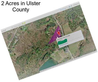 2 Acres in Ulster County