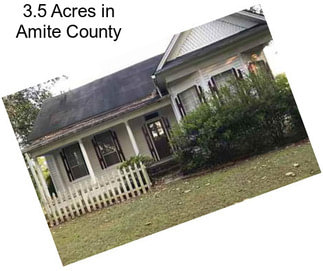 3.5 Acres in Amite County