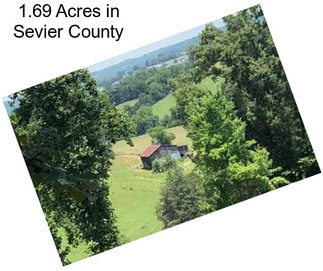 1.69 Acres in Sevier County