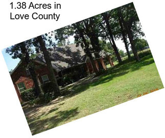 1.38 Acres in Love County