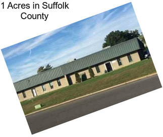 1 Acres in Suffolk County