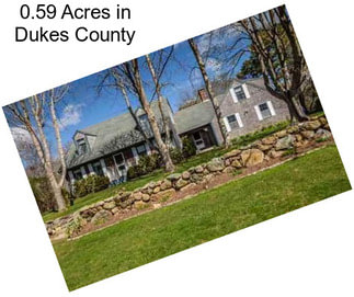 0.59 Acres in Dukes County