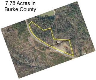 7.78 Acres in Burke County