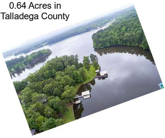 0.64 Acres in Talladega County