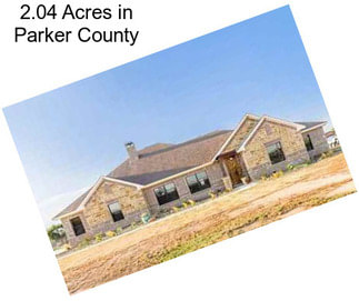 2.04 Acres in Parker County