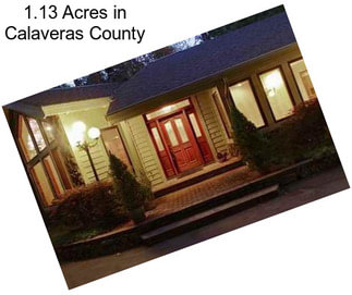 1.13 Acres in Calaveras County