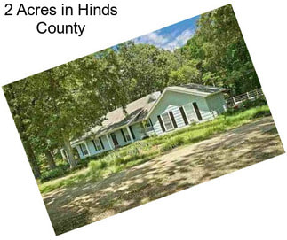 2 Acres in Hinds County