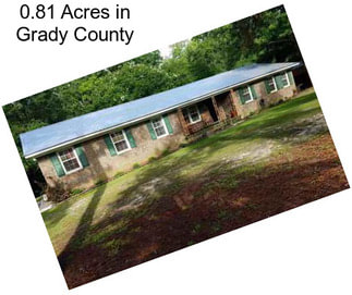 0.81 Acres in Grady County