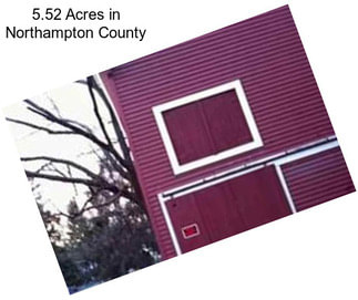 5.52 Acres in Northampton County