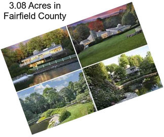 3.08 Acres in Fairfield County