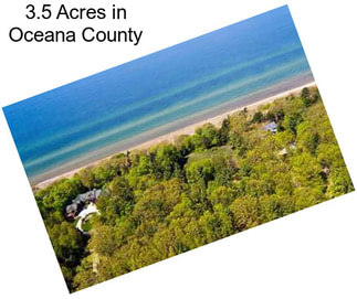 3.5 Acres in Oceana County