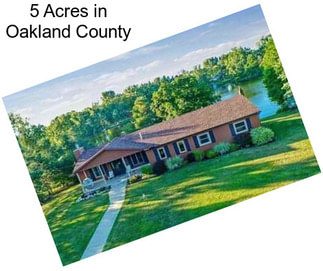 5 Acres in Oakland County