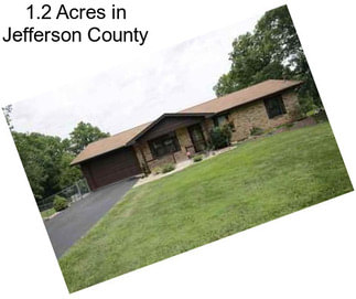 1.2 Acres in Jefferson County