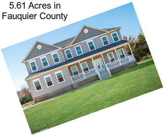 5.61 Acres in Fauquier County