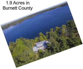 1.9 Acres in Burnett County