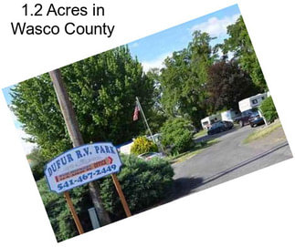 1.2 Acres in Wasco County