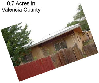 0.7 Acres in Valencia County