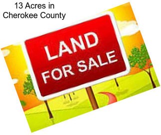 13 Acres in Cherokee County