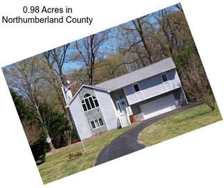 0.98 Acres in Northumberland County