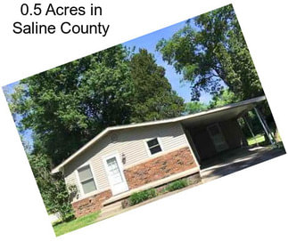 0.5 Acres in Saline County