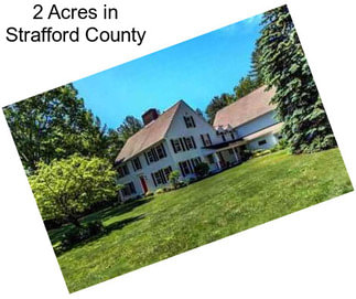 2 Acres in Strafford County