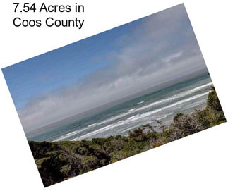 7.54 Acres in Coos County