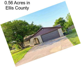 0.56 Acres in Ellis County