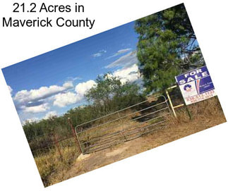 21.2 Acres in Maverick County