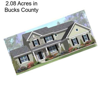 2.08 Acres in Bucks County