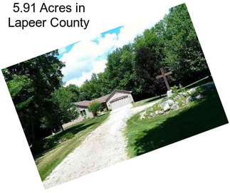 5.91 Acres in Lapeer County