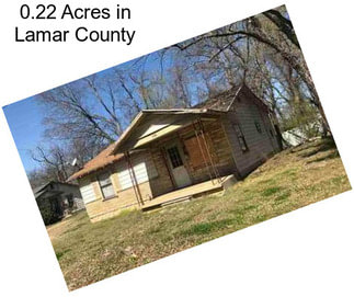 0.22 Acres in Lamar County