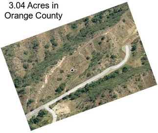 3.04 Acres in Orange County