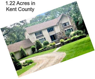 1.22 Acres in Kent County