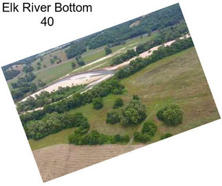 Elk River Bottom 40