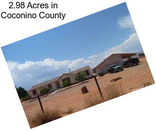 2.98 Acres in Coconino County