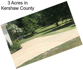 3 Acres in Kershaw County