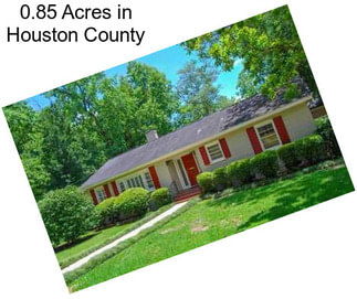 0.85 Acres in Houston County