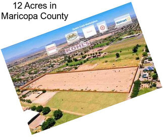 12 Acres in Maricopa County