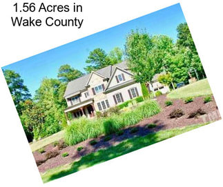 1.56 Acres in Wake County