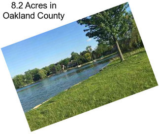 8.2 Acres in Oakland County