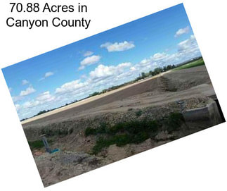 70.88 Acres in Canyon County