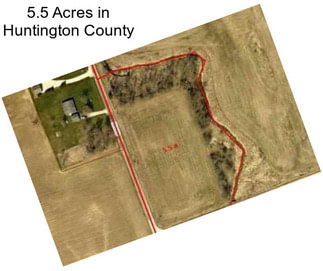 5.5 Acres in Huntington County