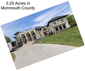 3.25 Acres in Monmouth County