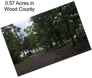 0.57 Acres in Wood County