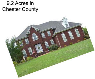 9.2 Acres in Chester County